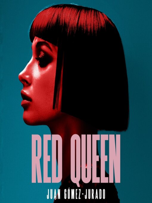 Title details for Red Queen by Juan Gómez-Jurado - Wait list